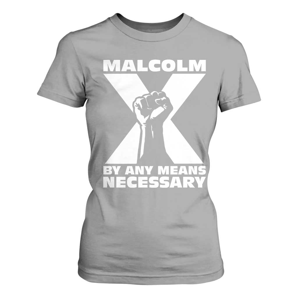 Malcolm X Power Fist T Shirt For Women Civil Rights Leader Pride Bold Statement - African Pride