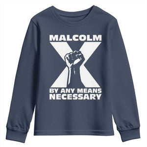 Malcolm X Power Fist Youth Sweatshirt Civil Rights Leader Pride Bold Statement - African Pride
