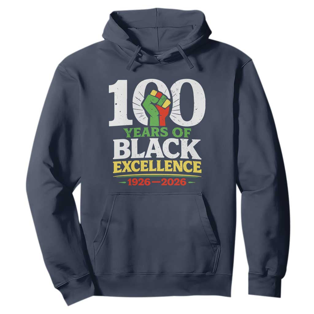 100 Years of Black Excellence 1926 2026 Hoodie Pan-African Raised Fist Pride Honoring Black History Legacy