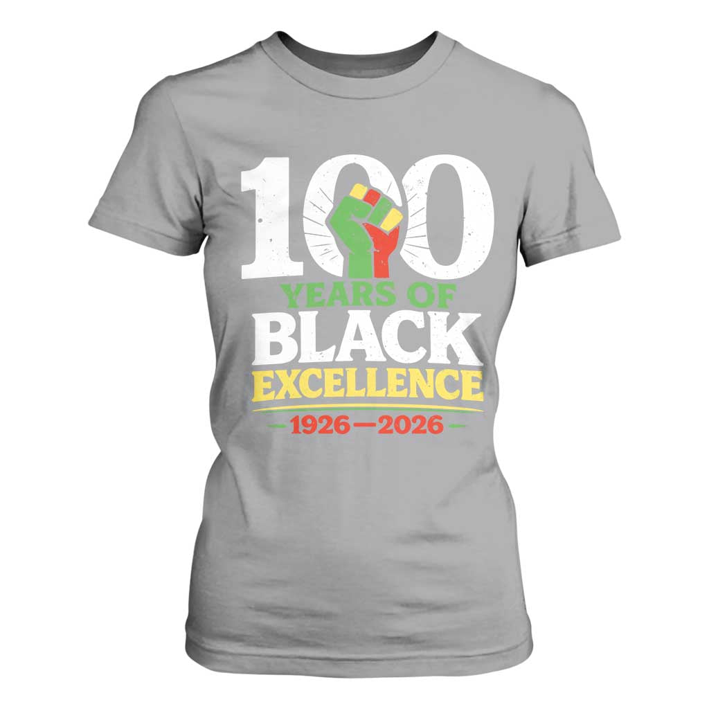 100 Years of Black Excellence 1926 2026 T Shirt For Women Pan-African Raised Fist Pride Honoring Black History Legacy