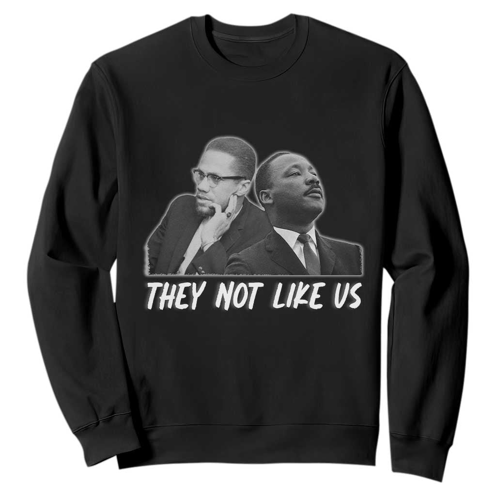 Malcolm X and MLK Sweatshirt They Not Like Us - African Pride