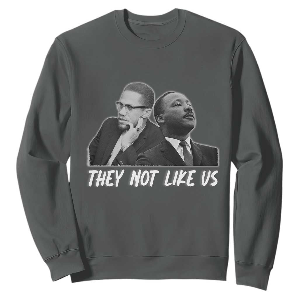 Malcolm X and MLK Sweatshirt They Not Like Us - African Pride