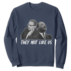 Malcolm X and MLK Sweatshirt They Not Like Us - African Pride