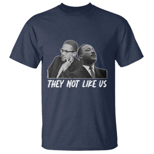Malcolm X and MLK T Shirt They Not Like Us - African Pride