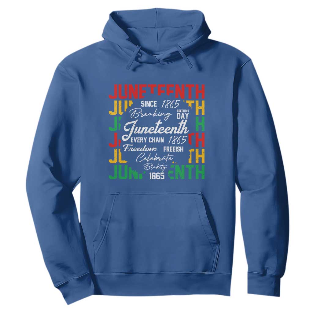 Juneteenth 1865 Hoodie Celebrate Black Freedom Breaking Every Chain - African Pride
