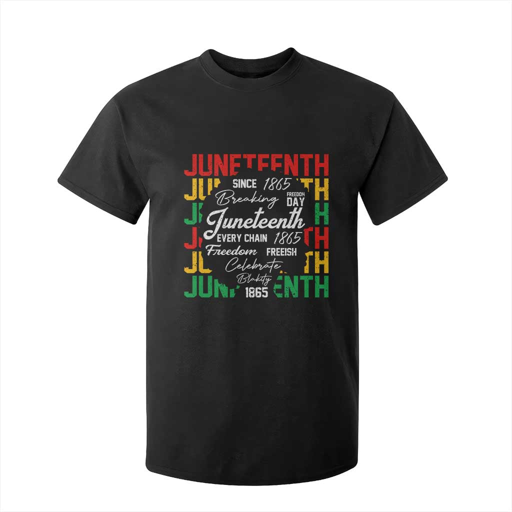 Juneteenth 1865 T Shirt For Kid Celebrate Black Freedom Breaking Every Chain - African Pride