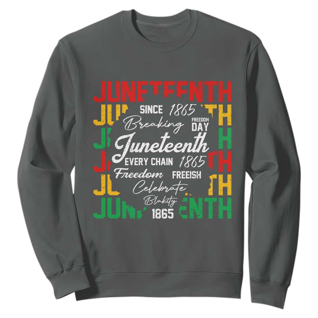 Juneteenth 1865 Sweatshirt Celebrate Black Freedom Breaking Every Chain - African Pride