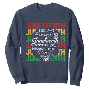 Juneteenth 1865 Sweatshirt Celebrate Black Freedom Breaking Every Chain - African Pride