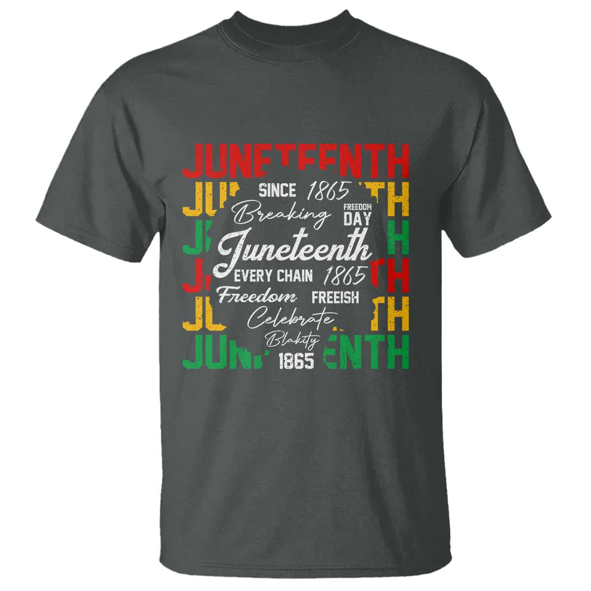Juneteenth 1865 T Shirt Celebrate Black Freedom Breaking Every Chain - African Pride