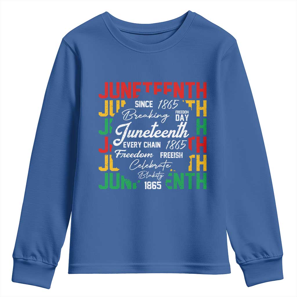 Juneteenth 1865 Youth Sweatshirt Celebrate Black Freedom Breaking Every Chain - African Pride