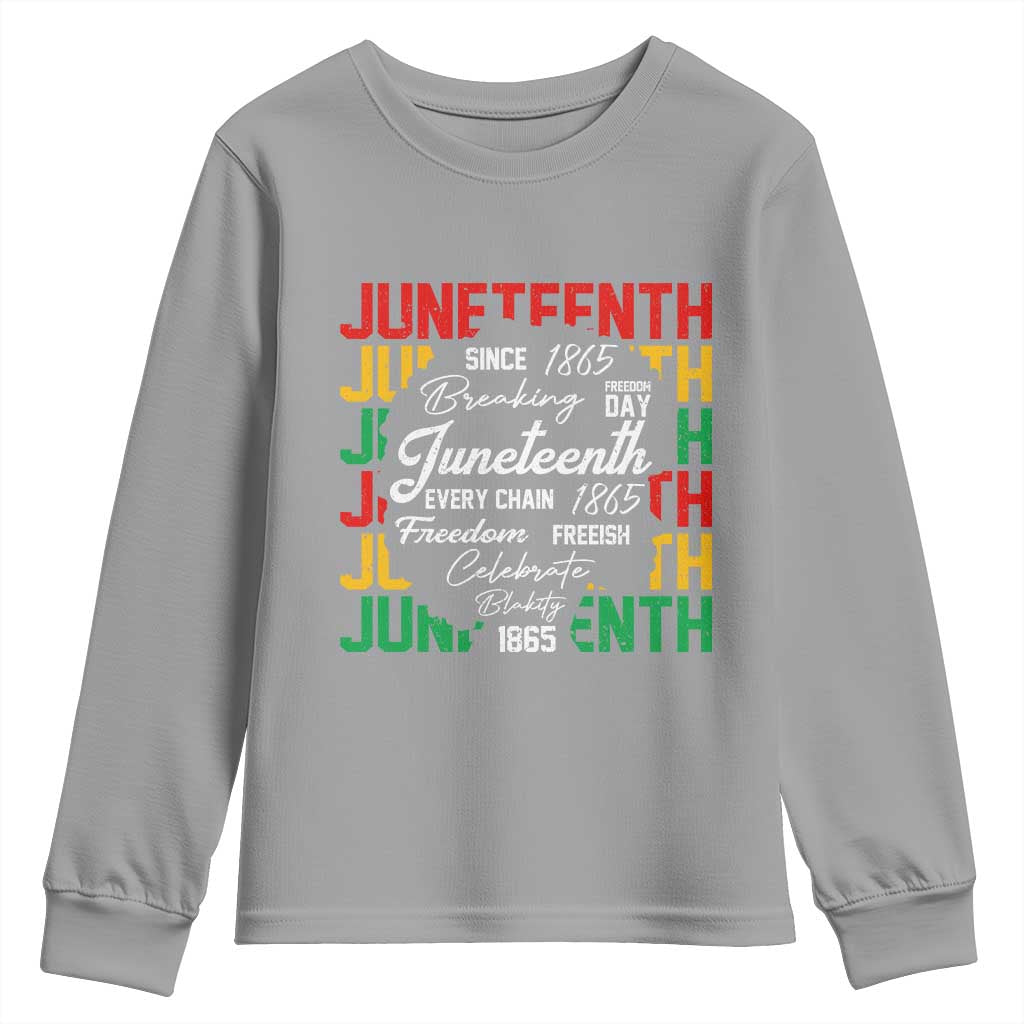 Juneteenth 1865 Youth Sweatshirt Celebrate Black Freedom Breaking Every Chain - African Pride