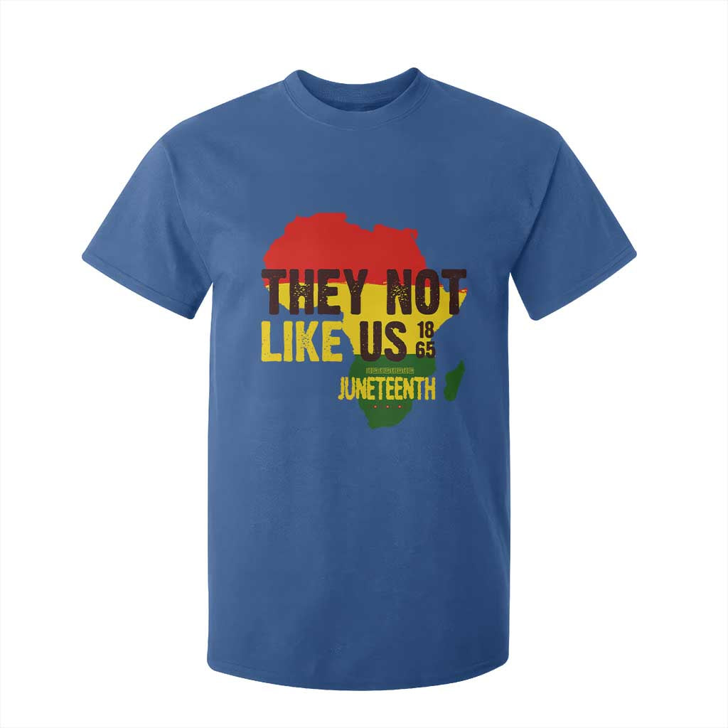 They Not Like Us Juneteenth 1865 T Shirt For Kid Afrocentric Africa Map Black Pride - African Pride