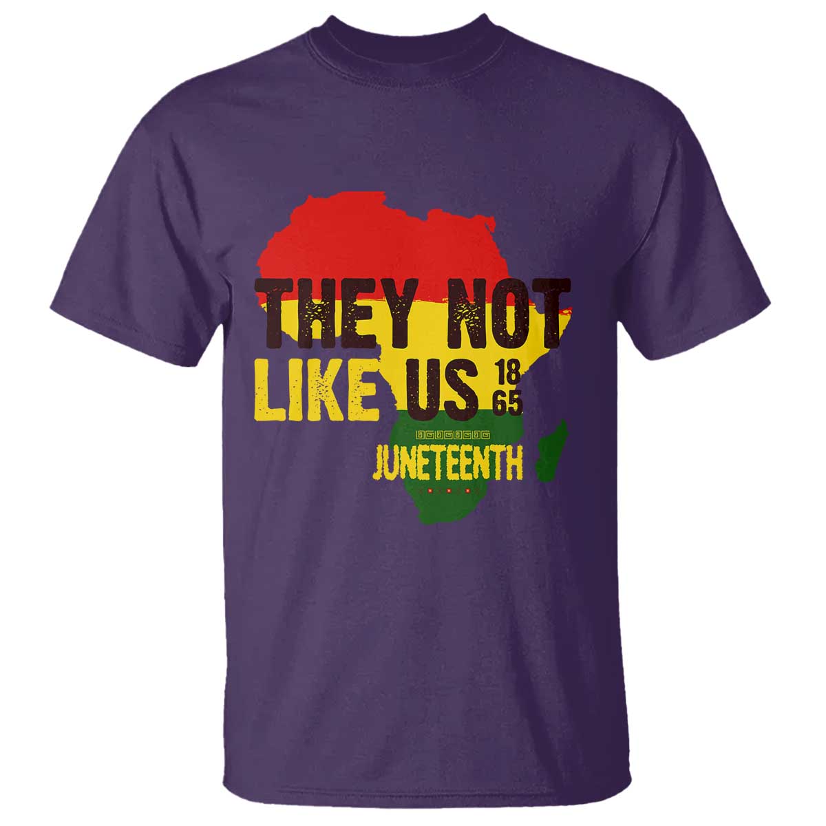 They Not Like Us Juneteenth 1865 T Shirt Afrocentric Africa Map Black Pride - African Pride