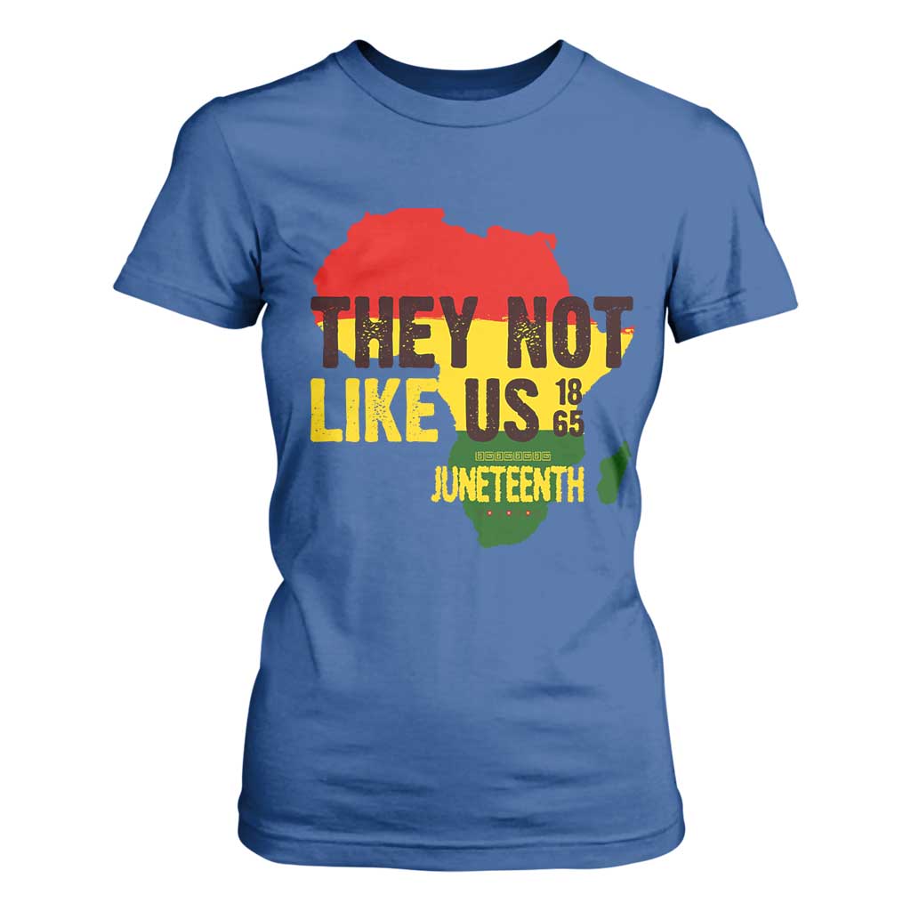 They Not Like Us Juneteenth 1865 T Shirt For Women Afrocentric Africa Map Black Pride - African Pride