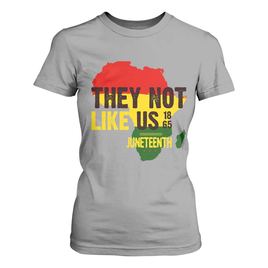 They Not Like Us Juneteenth 1865 T Shirt For Women Afrocentric Africa Map Black Pride - African Pride