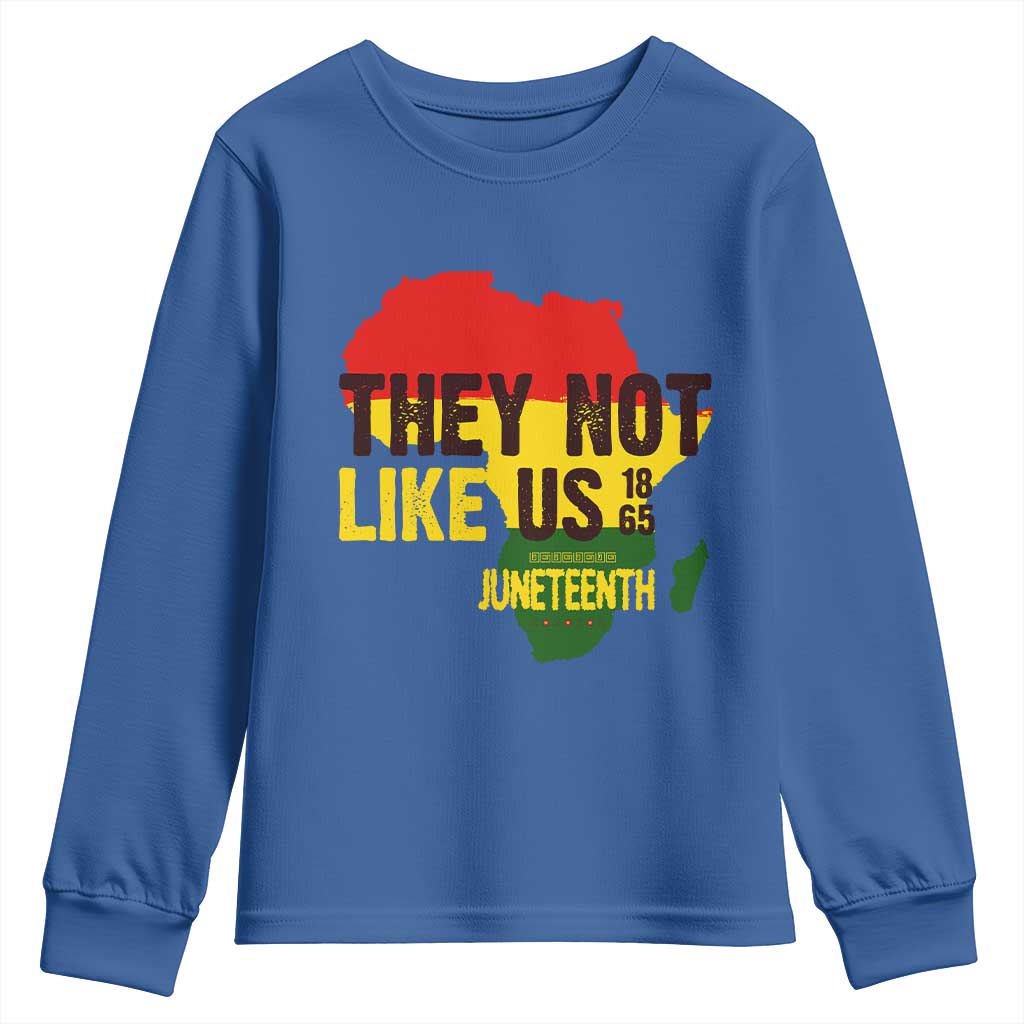 They Not Like Us Juneteenth 1865 Youth Sweatshirt Afrocentric Africa Map Black Pride - African Pride