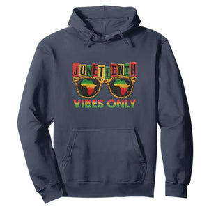 Juneteenth Vibes Only Hoodie Afro Pride Sunglasses Black History Celebration - African Pride