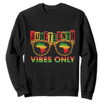 Juneteenth Vibes Only Sweatshirt Afro Pride Sunglasses Black History Celebration - African Pride