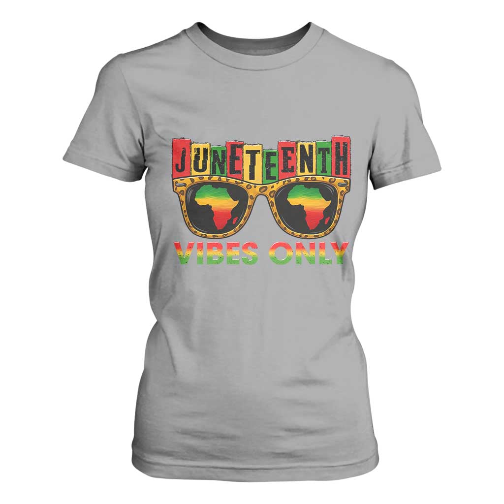 Juneteenth Vibes Only T Shirt For Women Afro Pride Sunglasses Black History Celebration - African Pride
