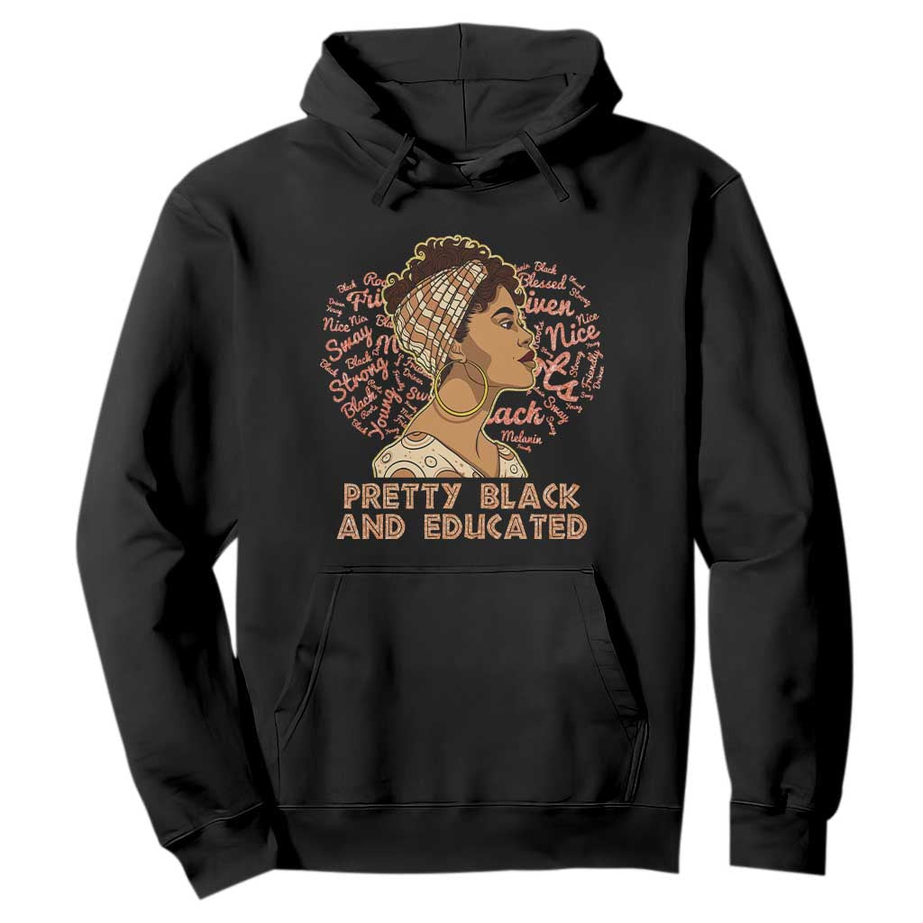 Afro Melanin Woman Hoodie Pretty Black And Educated African American Pride