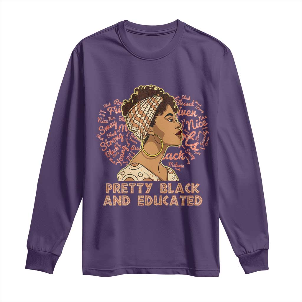 Afro Melanin Woman Long Sleeve Shirt Pretty Black And Educated African American Pride