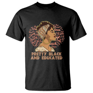 Afro Melanin Woman T Shirt Pretty Black And Educated African American Pride