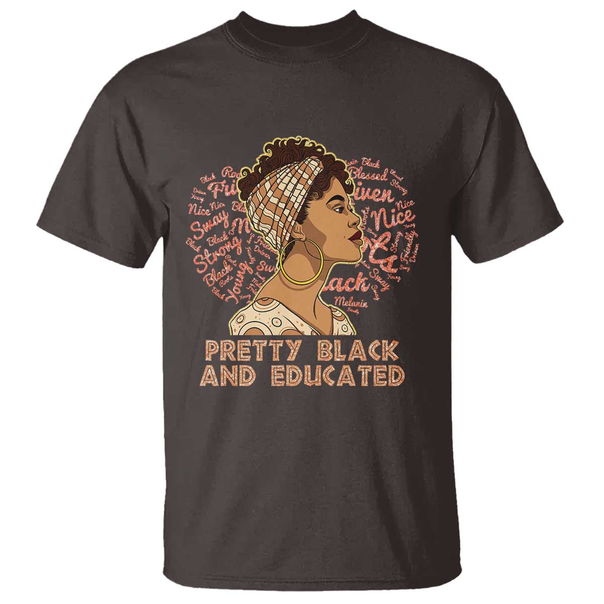 Afro Melanin Woman T Shirt Pretty Black And Educated African American Pride