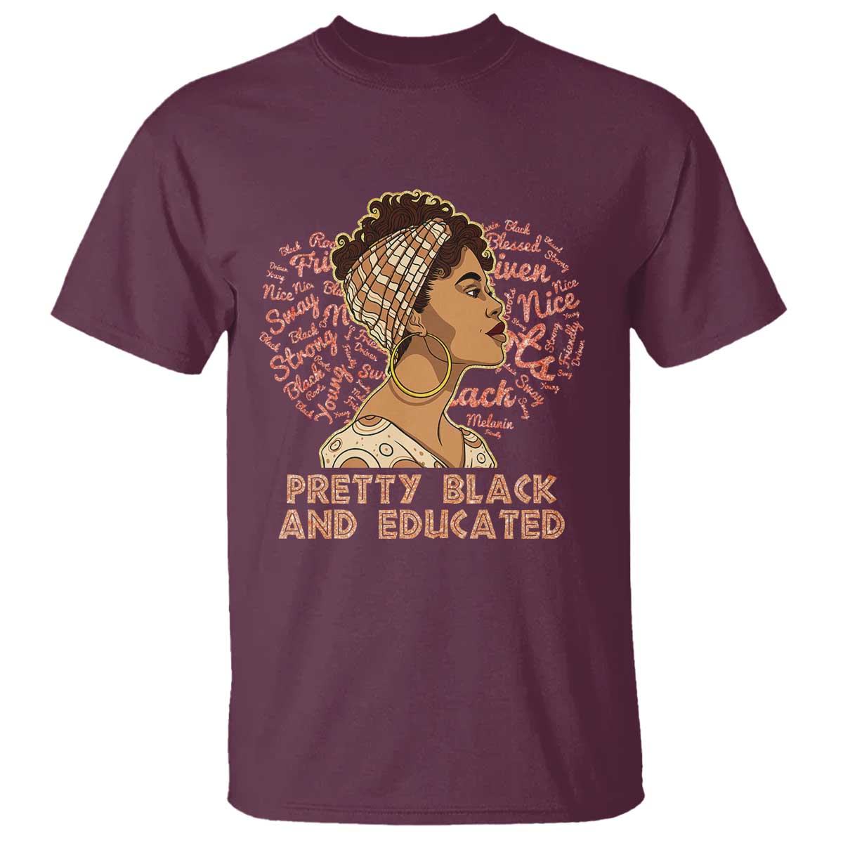 Afro Melanin Woman T Shirt Pretty Black And Educated African American Pride