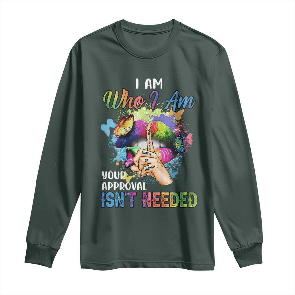 Black Queen Long Sleeve Shirt I Am Who I Am Your Approval Isn't Needed Colorful Butterflies