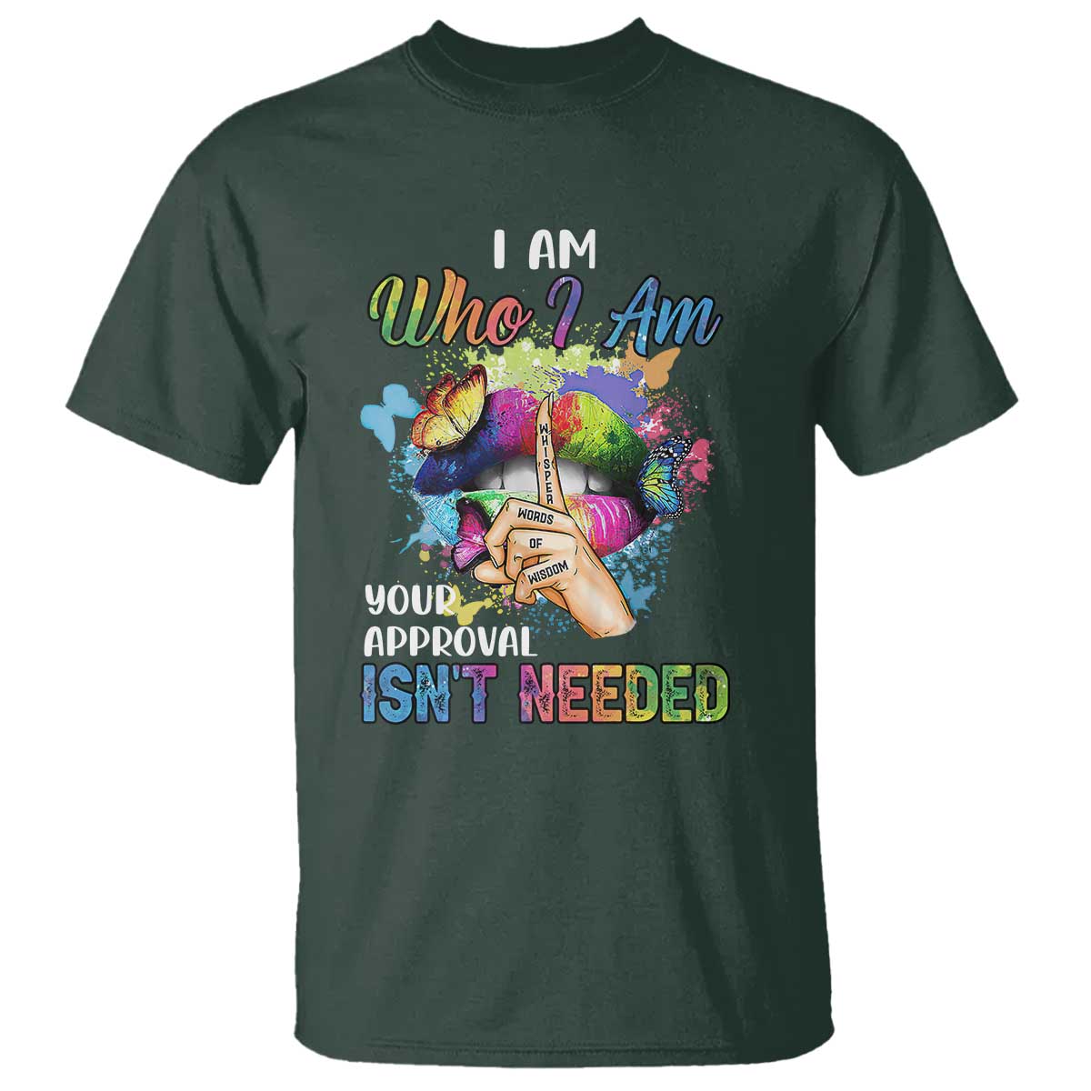 Black Queen T Shirt I Am Who I Am Your Approval Isn't Needed Colorful Butterflies