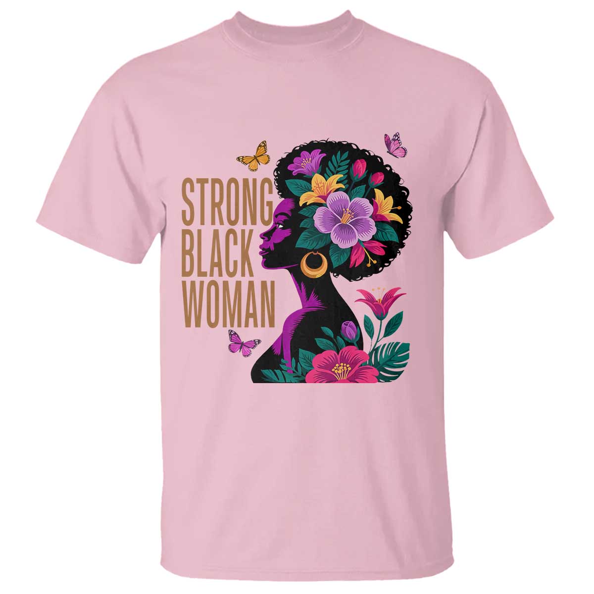 Strong Black Woman Floral Afro T Shirt Empowering Black Queen Pride Celebrating Melanin and Strength