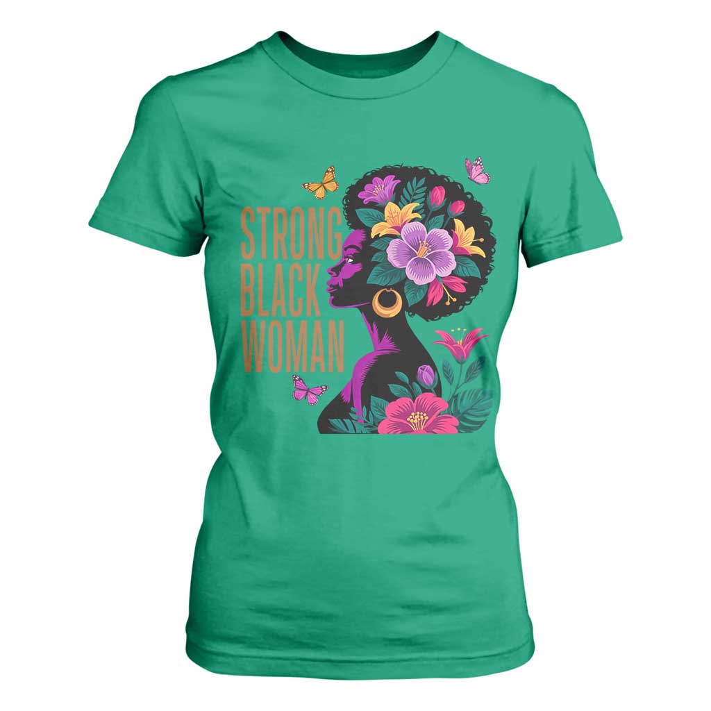 Strong Black Woman Floral Afro T Shirt For Women Empowering Black Queen Pride Celebrating Melanin and Strength