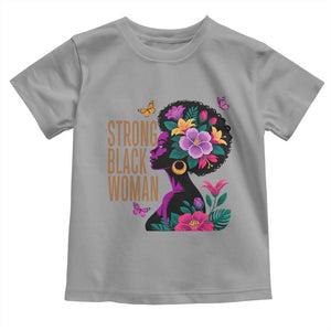 Strong Black Woman Floral Afro Toddler T Shirt Empowering Black Queen Pride Celebrating Melanin and Strength
