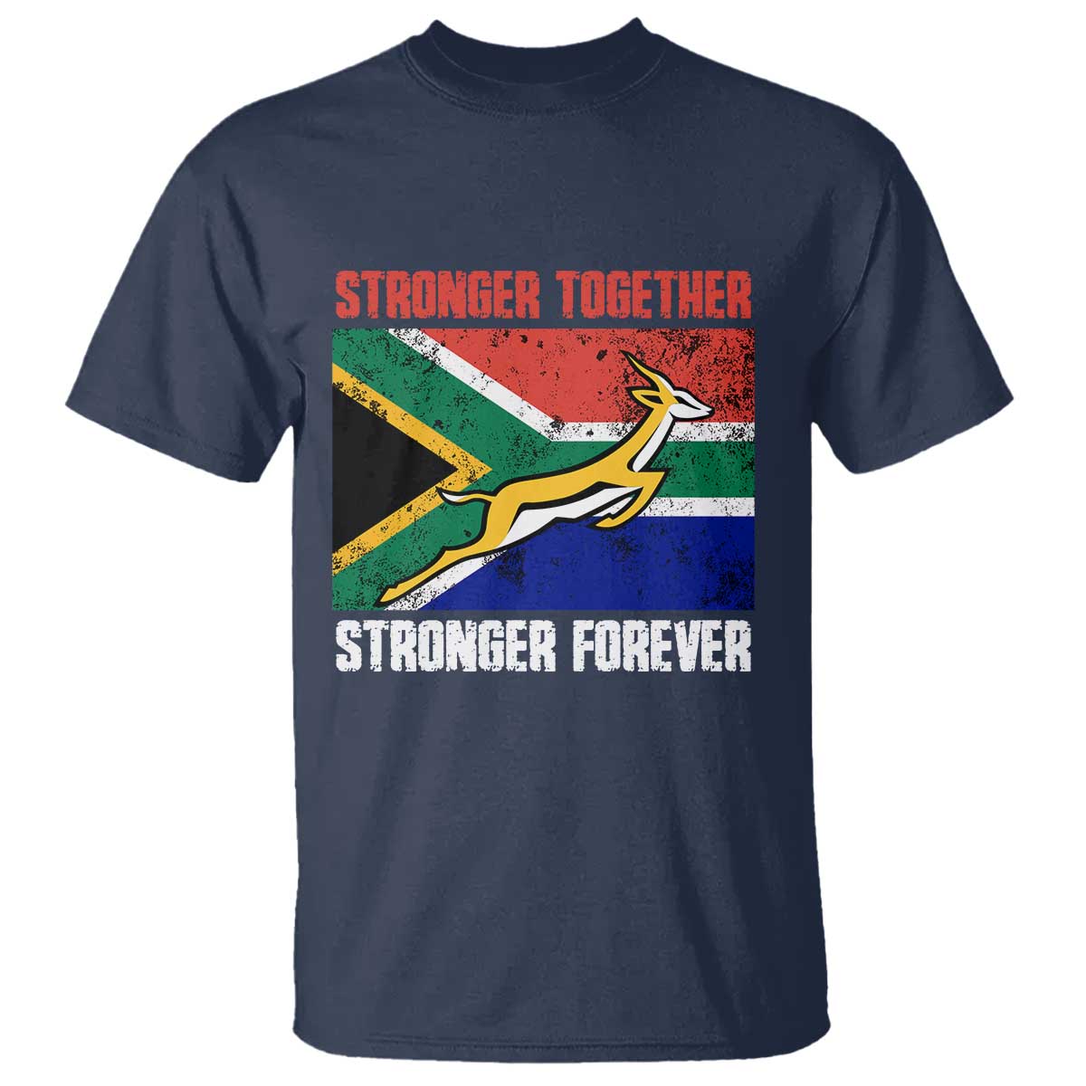 South Africa Rugby Springboks T Shirt Stronger Together Stronger Forever Go Bokke