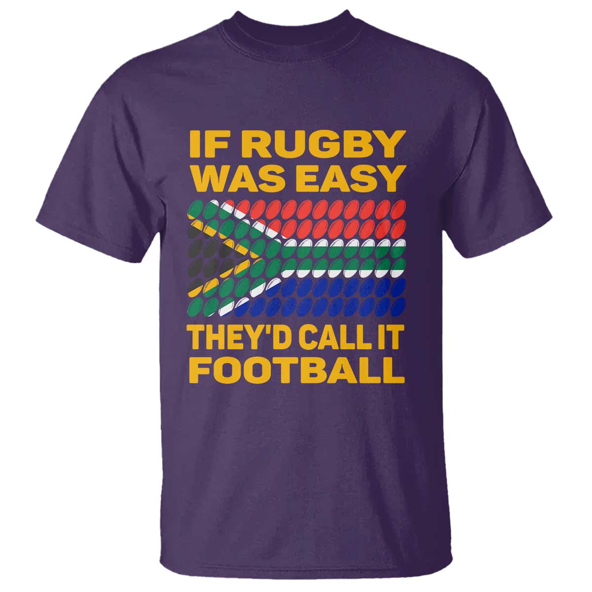 Funny South Africa Rugby T Shirt If Rugby Was Easy They'd Call It Football