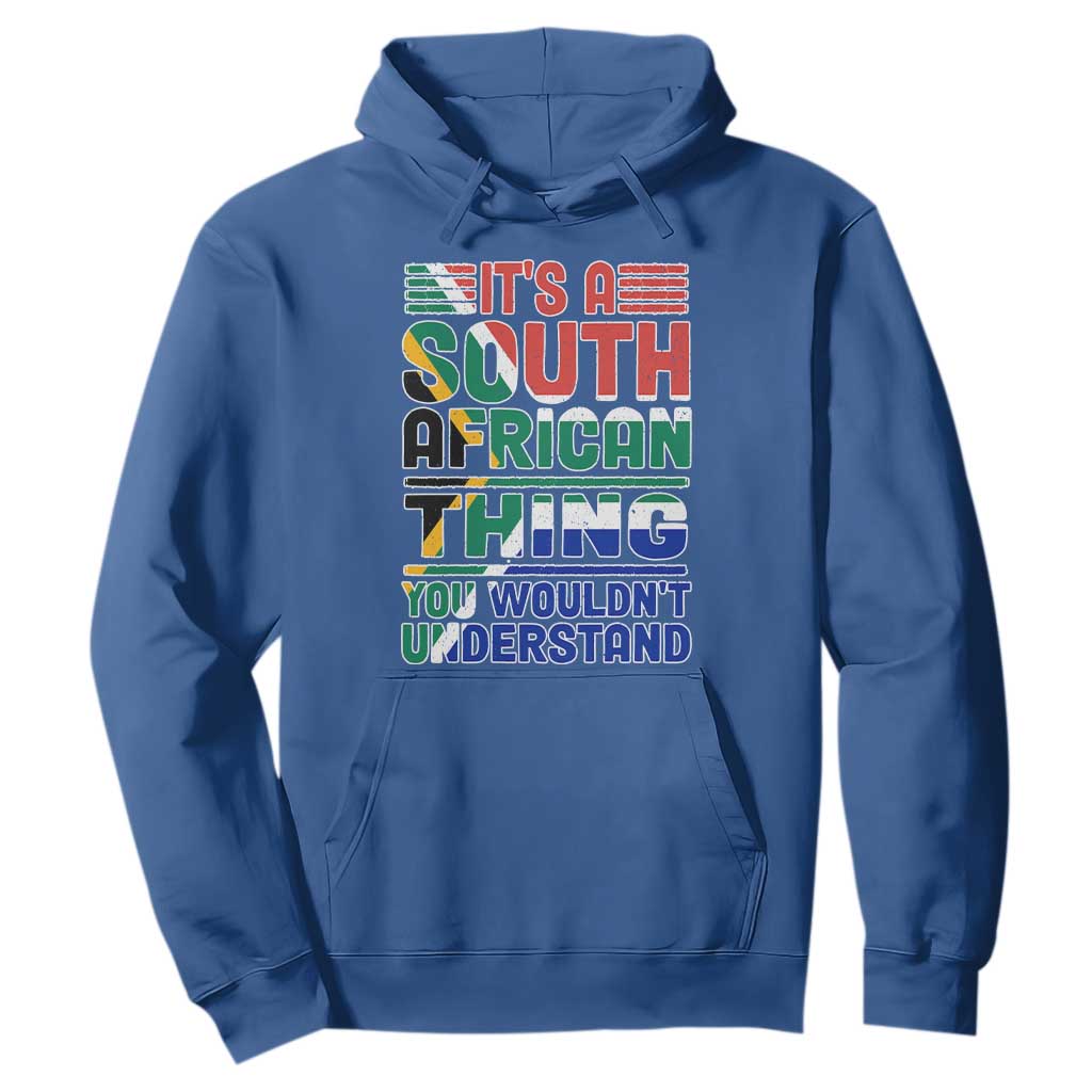 South Africa Flag Hoodie Funny It's A South African Thing You Wouldn't Understand