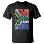South Africa Flag T Shirt Funny It's A South African Thing You Wouldn't Understand