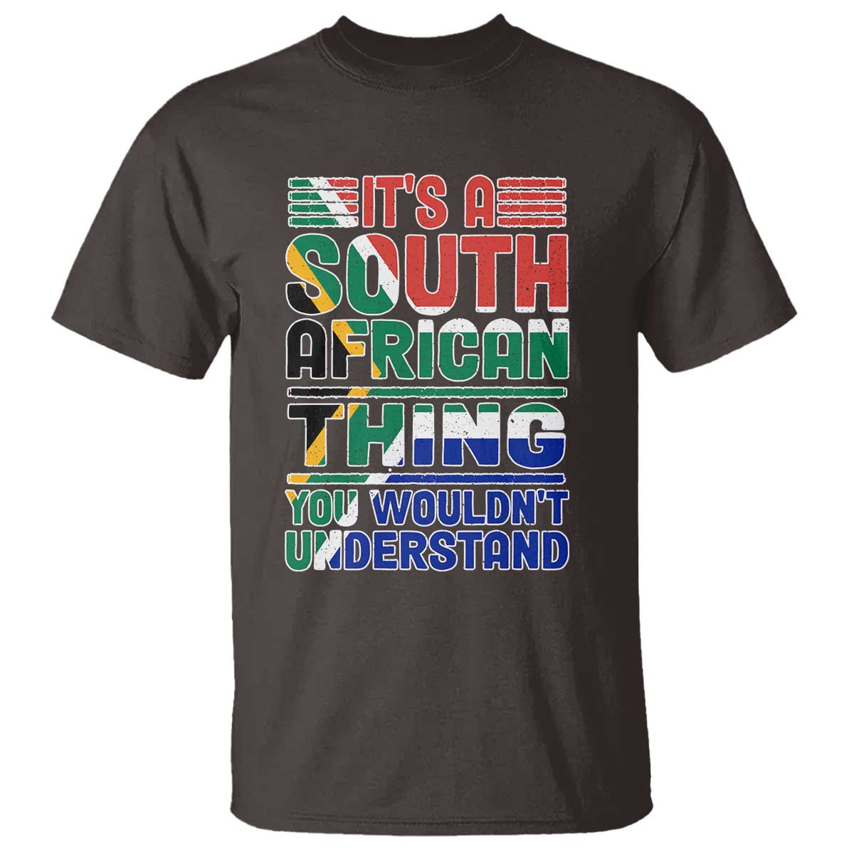 South Africa Flag T Shirt Funny It's A South African Thing You Wouldn't Understand
