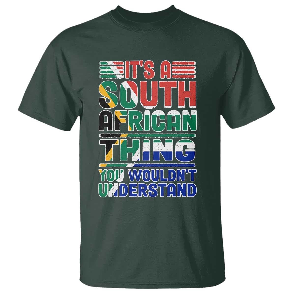 South Africa Flag T Shirt Funny It's A South African Thing You Wouldn't Understand