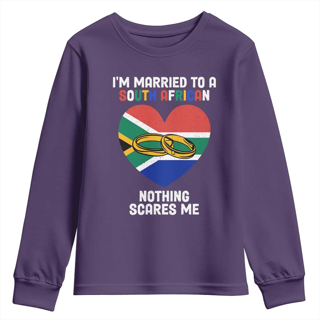 Funny South Africa Youth Long Sleeve Shirt I'm Married To A South African Nothing Scares Me