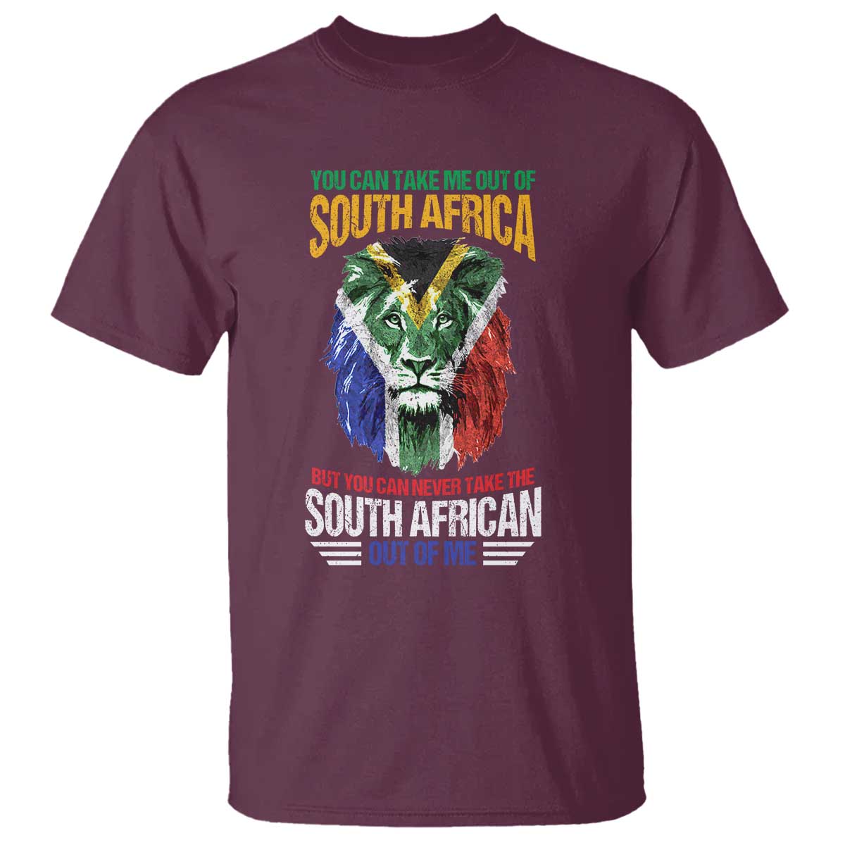 South Africa Pride T Shirt You Can Never Take The South African Out Of Me