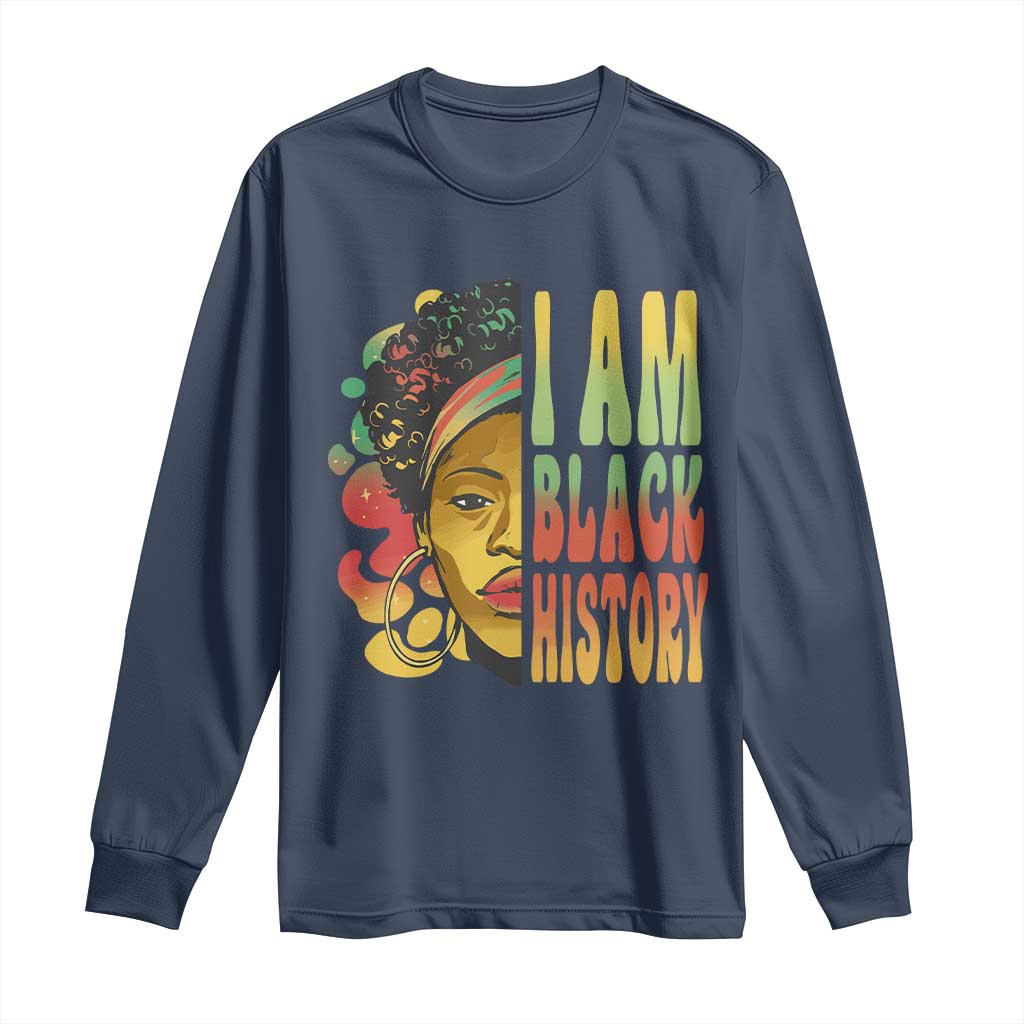 I Am Black History Long Sleeve Shirt Afro Black Woman African American Pride