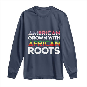 African American Roots Long Sleeve Shirt American Grown With African Roots US Flag