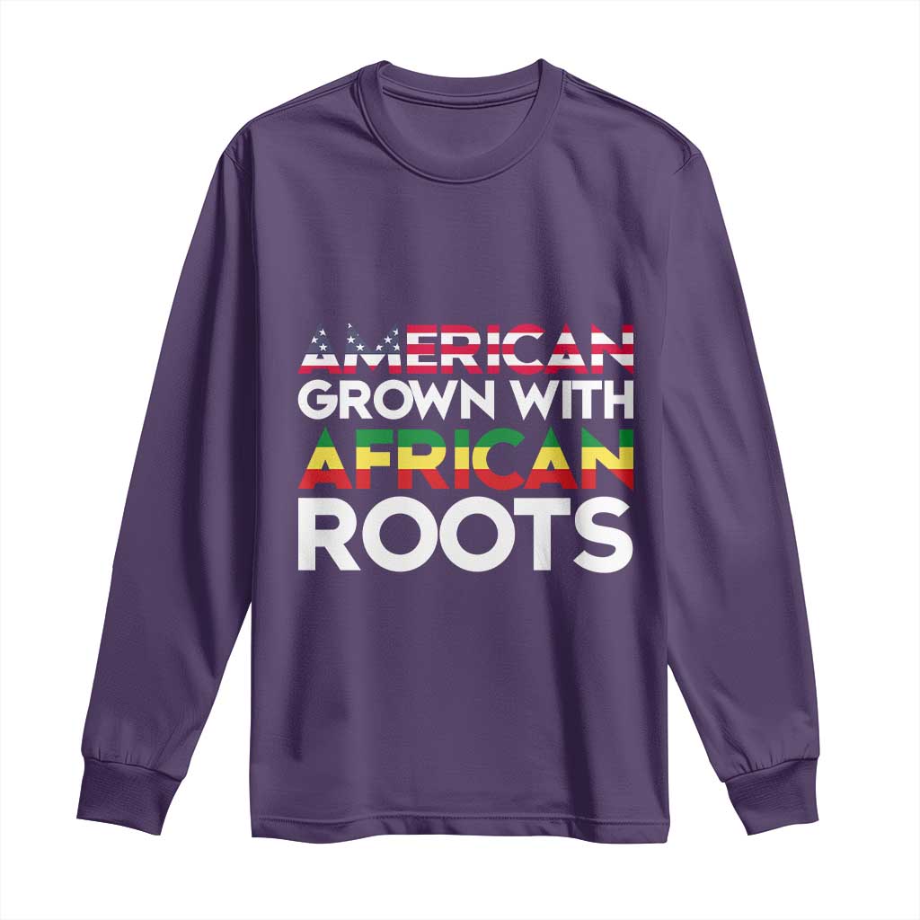 African American Roots Long Sleeve Shirt American Grown With African Roots US Flag
