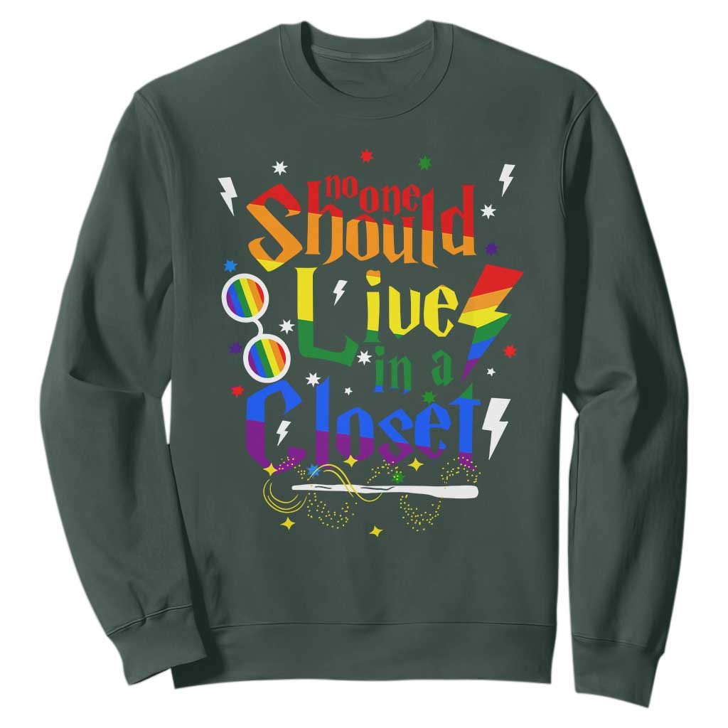 No One Should Live in a Closet Sweatshirt LGBTQ+ Pride Empowerment Ally