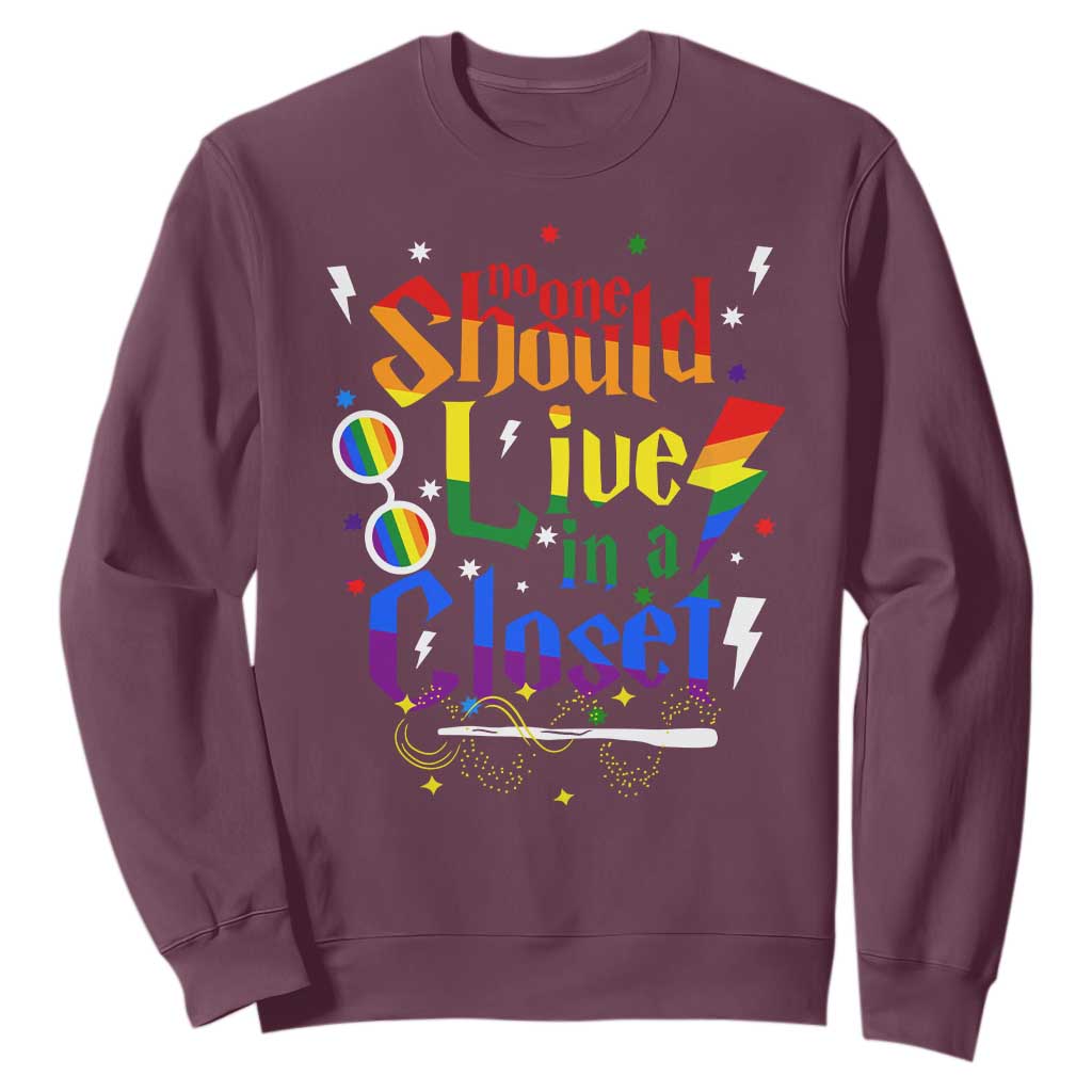 No One Should Live in a Closet Sweatshirt LGBTQ+ Pride Empowerment Ally