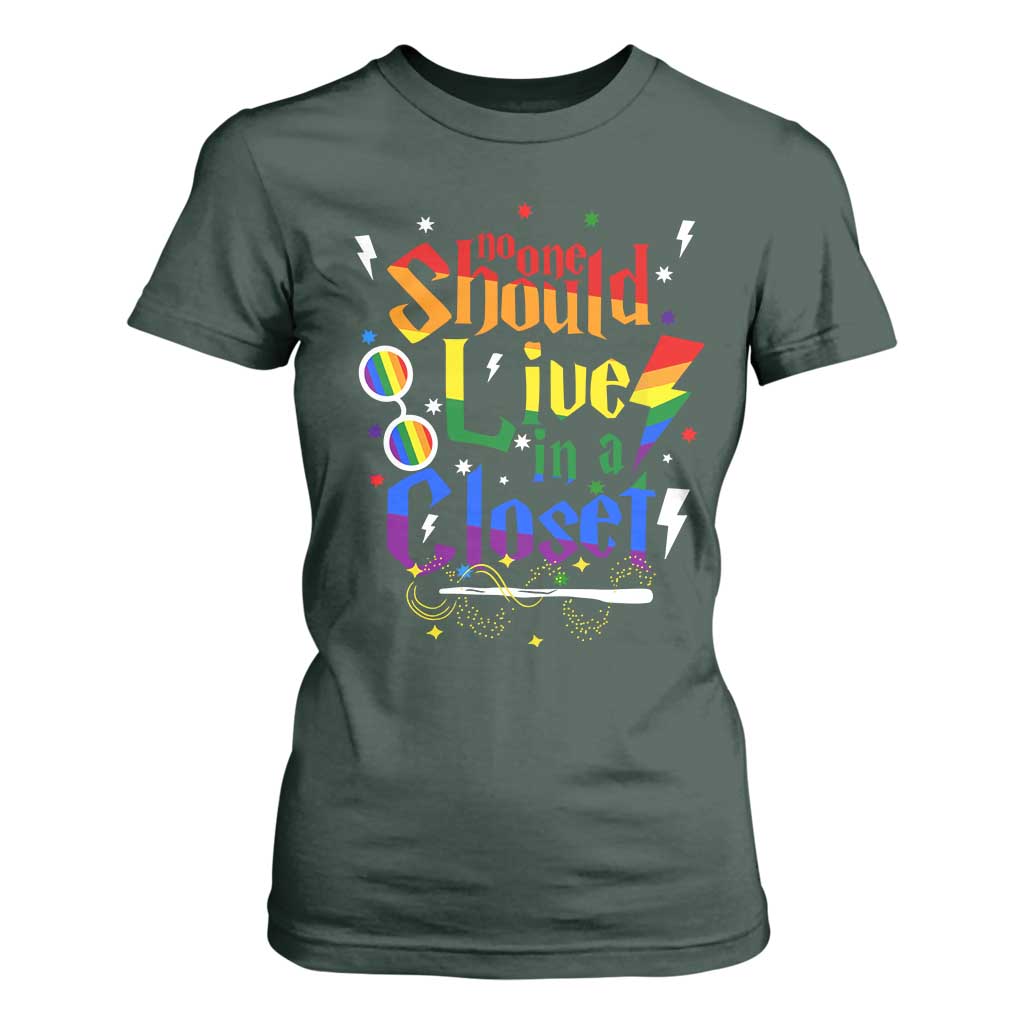 No One Should Live in a Closet T Shirt For Women LGBTQ+ Pride Empowerment Ally