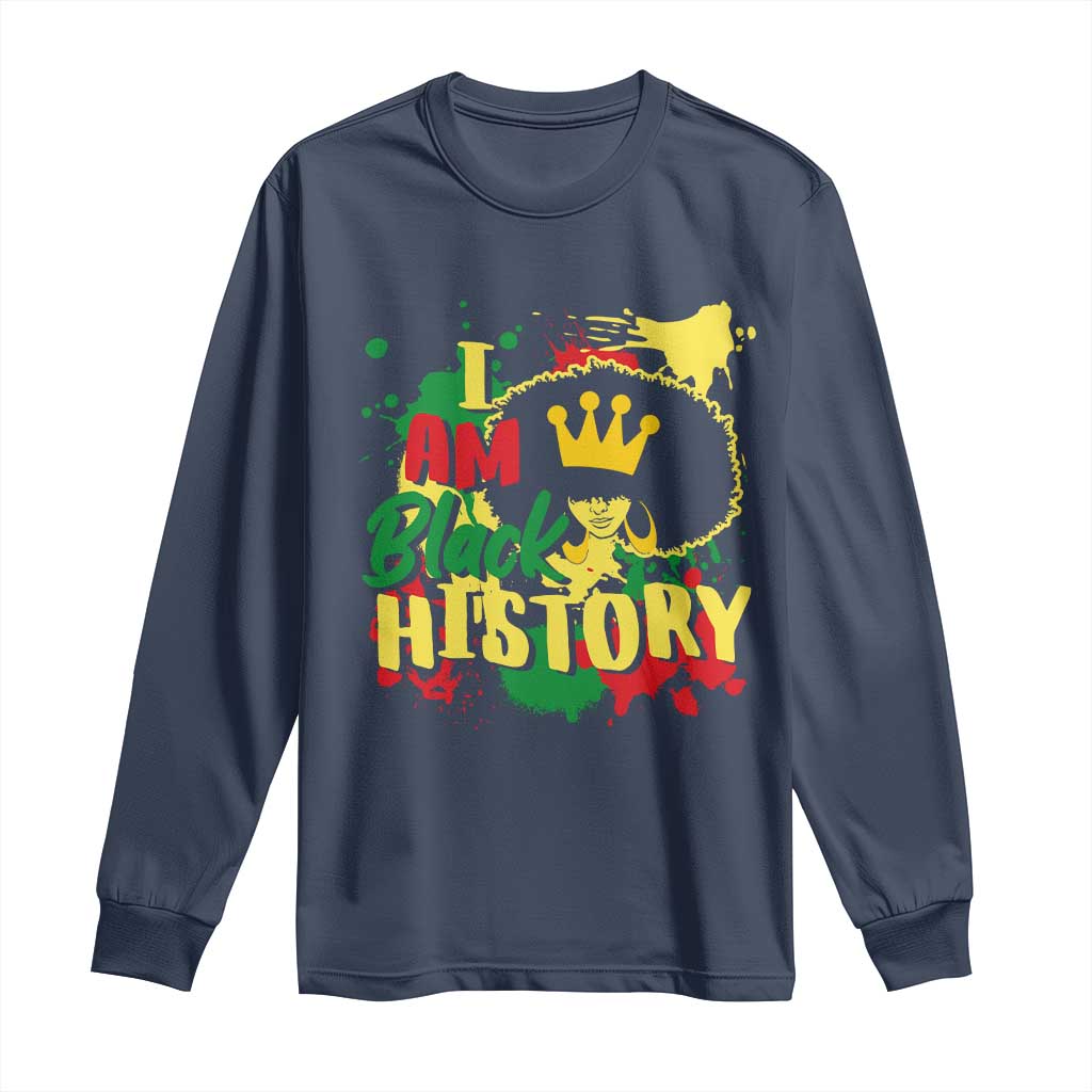 I Am Black History Long Sleeve Shirt Afro Queen African American Pride