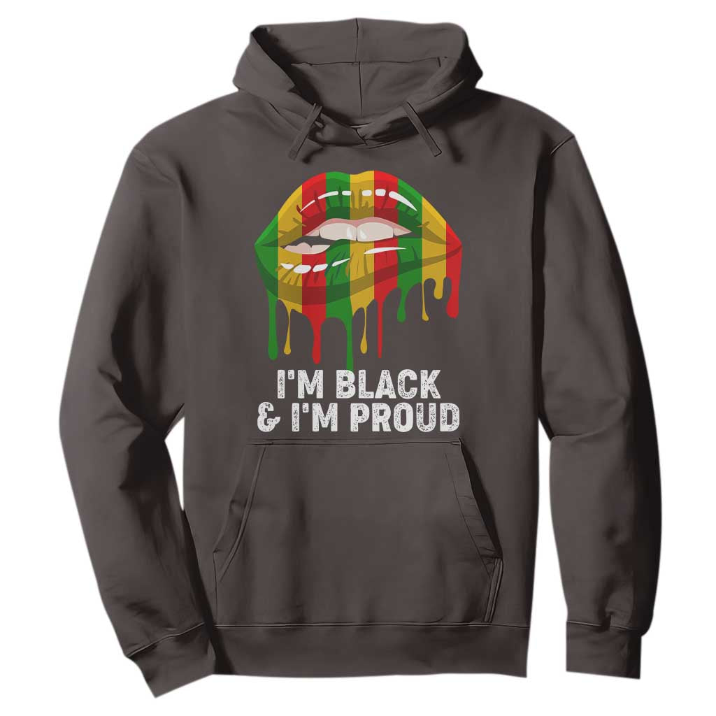 Black Girls Hoodie I'm Black And I'm Proud Woman Lips Dripping