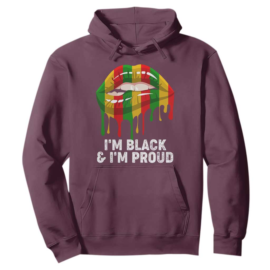 Black Girls Hoodie I'm Black And I'm Proud Woman Lips Dripping